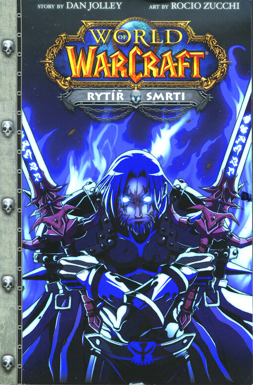 World of WarCraft. Rytíř smrti