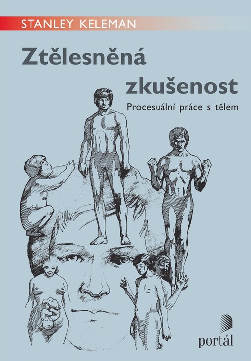 Ztělesněná zkušenost: procesuální práce s tělem