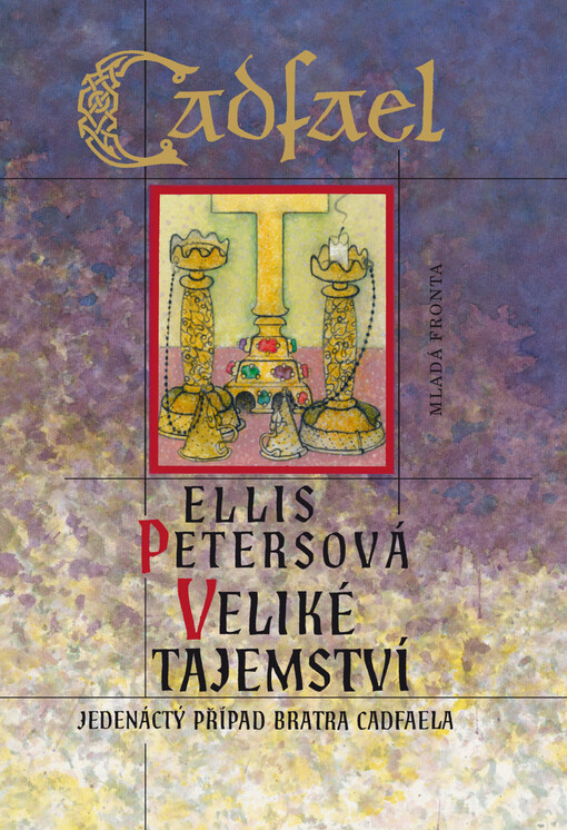 Veliké tajemství: jedenáctý případ bratra Cadfaela