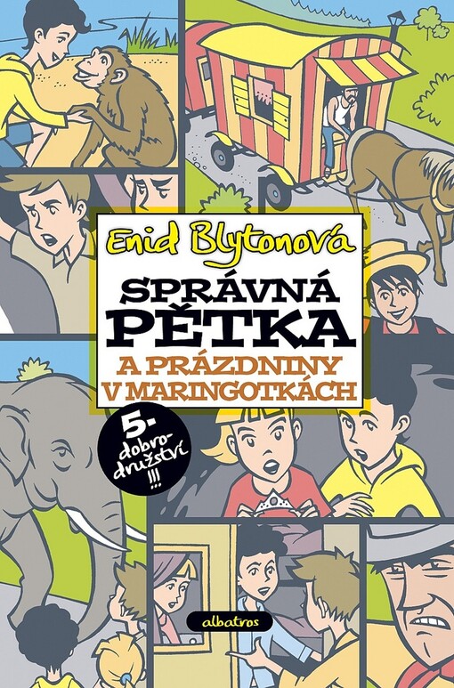 Správná pětka a prázdniny v maringotkách