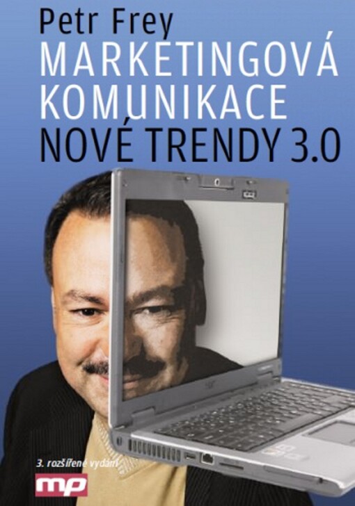 Marketingová komunikace : nové trendy 3.0