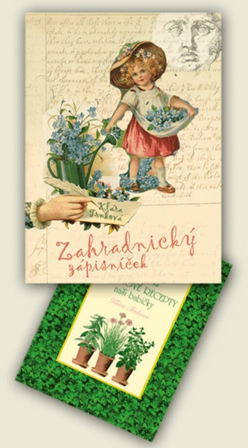 Zahradnický zápisníček + Tajné bylinkové recepty