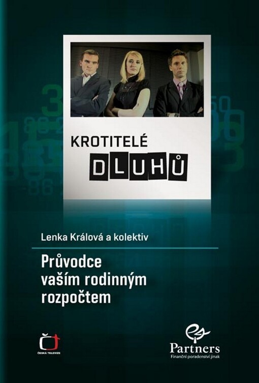 Krotitelé dluhů: průvodce vaším rodinným rozpočtem
