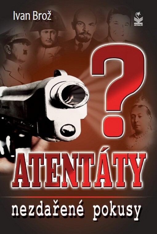 Atentáty: nezdařené pokusy