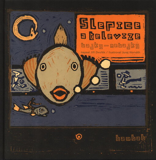 Slepice a televize : bajky - nebajky