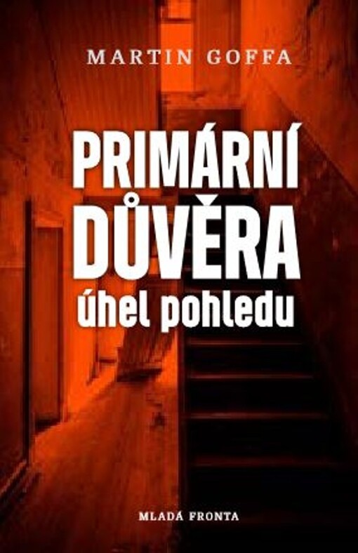 Primární důvěra: Úhel pohledu
