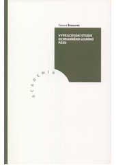 Vypracování studie ochranného lesního pásu  (odkaz v elektronickém katalogu)