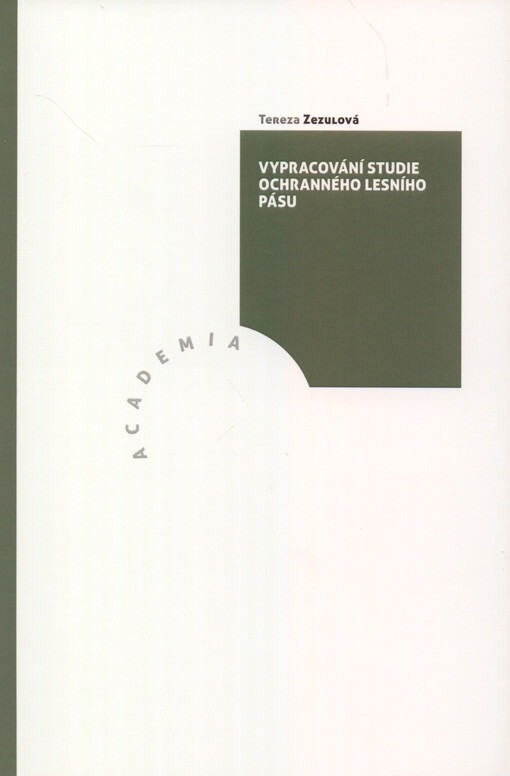 Vypracování studie ochranného lesního pásu