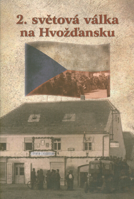 2. světová válka na Hvožďansku