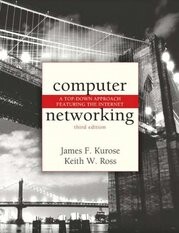 Computer Networking: A Top-Down Approach Featuring the Internet, International Edition (3rd Edition)