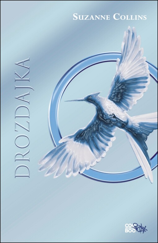 Drozdajka (Hry o život 3)