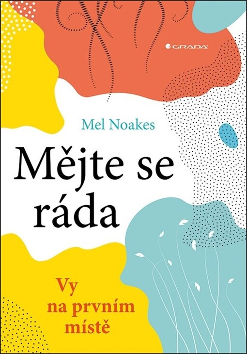 Mějte se ráda | Noakes Mel - e-kniha
