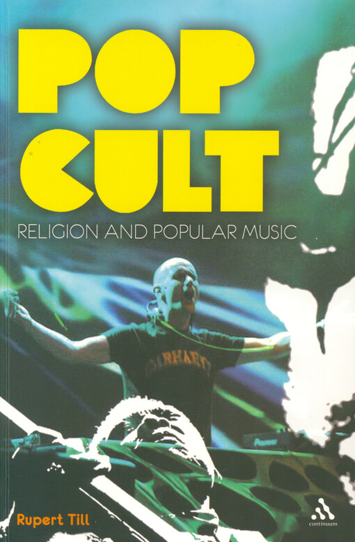 Pop cult : religion and popular music