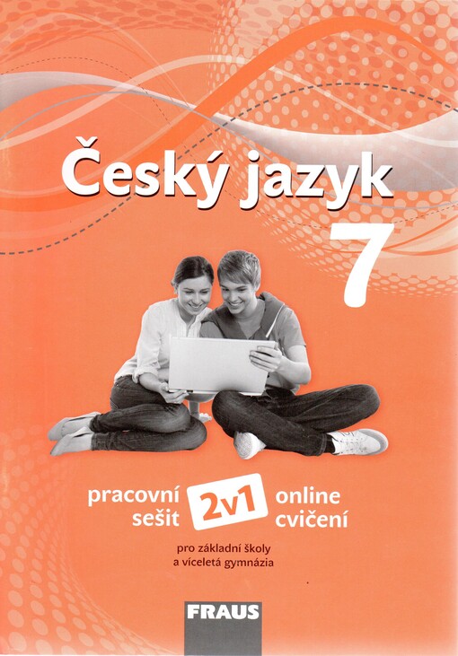 Český jazyk 7 pro ZŠ a VG - pracovní sešit