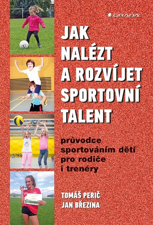 Jak nalézt a rozvíjet sportovní talent | Perič Tomáš, Březina Jan - e-kniha