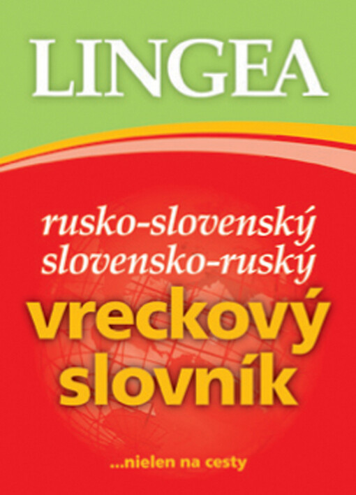 Rusko-slovenský slovensko-ruský vreckový slovník...nielen na cesty