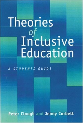 Theories of Inclusive Education: A Student's Guide