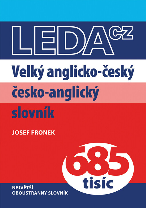 Velký anglicko-český, česko-anglický slovník =: Comprehensive English-Czech, Czech-English dictionary