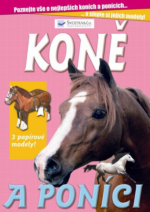 Koně a poníci : [3 papírové modely]