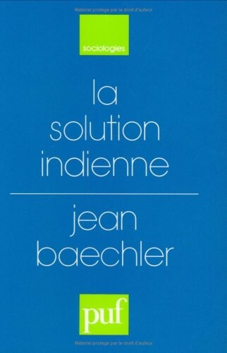 La solution indienne :essai sur les origines du régime des castes