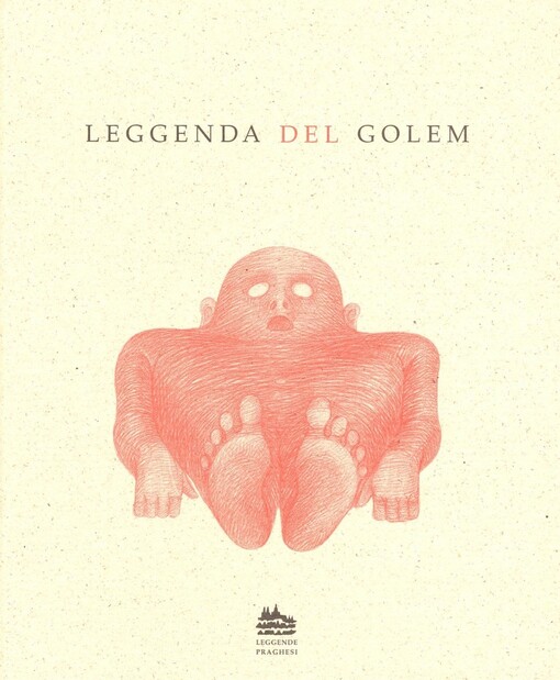 Leggenda del Golem : storia della Praga rudolfina