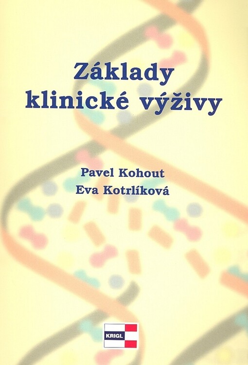 Základy klinické výživy.