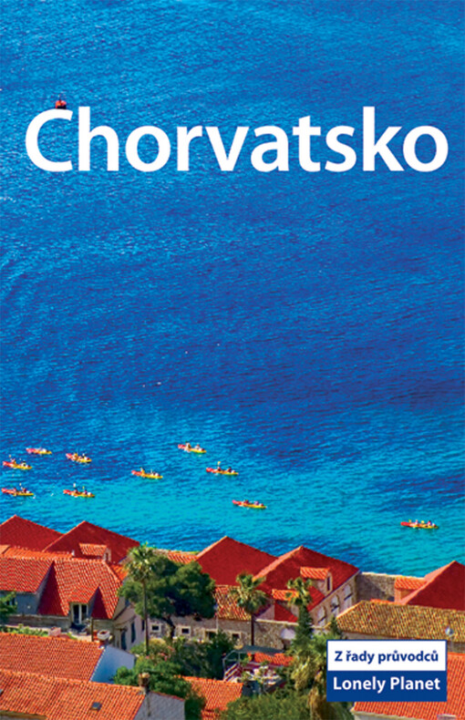 Chorvatsko - Lonely Planet