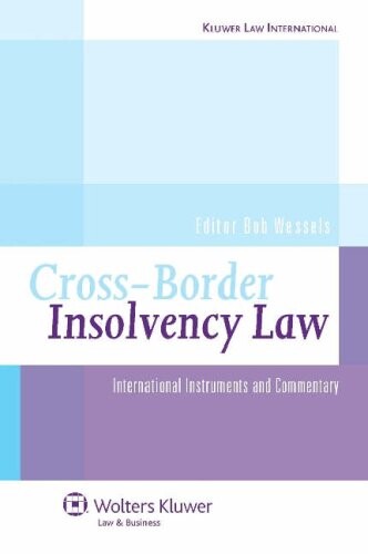 Cross-border insolvency law :international instruments and commentary