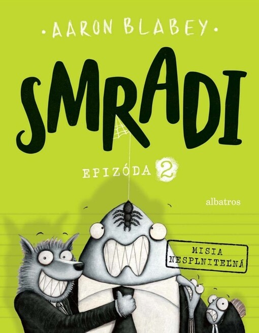 Smradi Epizóda 2
