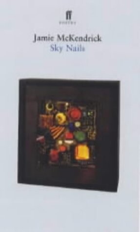 Sky nails :poems 1979-1997