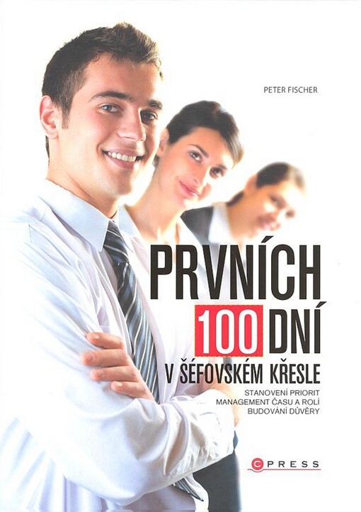 Prvních 100 dní v šéfovském křesle