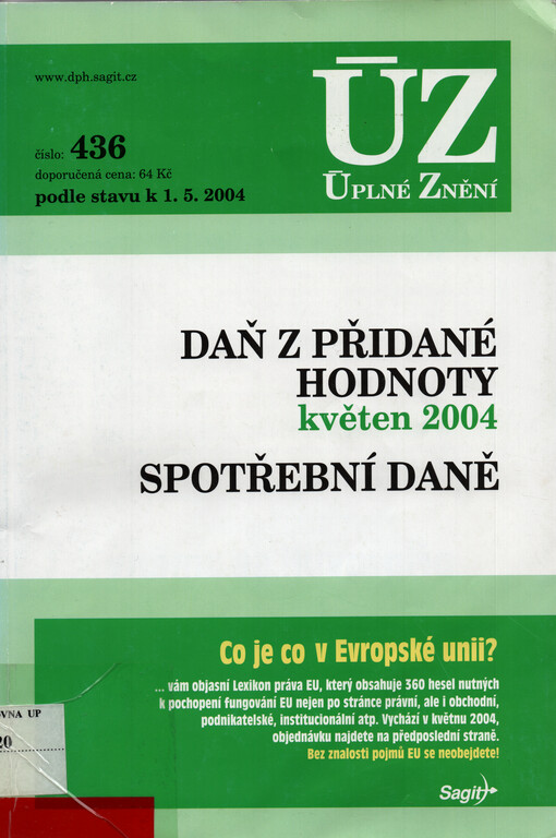 Daň z přidané hodnoty : květen 2004 ; Spotřební daně