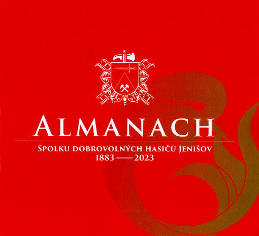 Almanach Spolku dobrovolných hasičů Jenišov 1883-2023