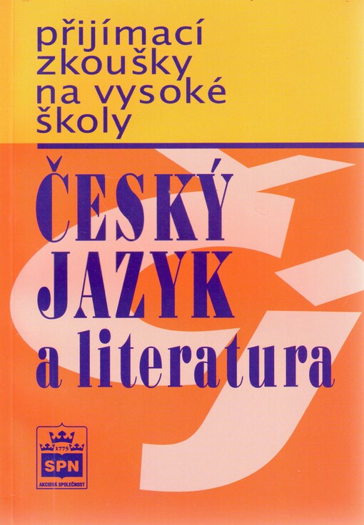 Přijímací zkoušky na vysokou školu Český jazyk a literarura