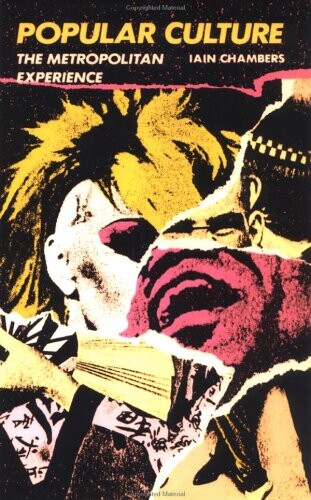 Popular culture : the metropolitan experience   