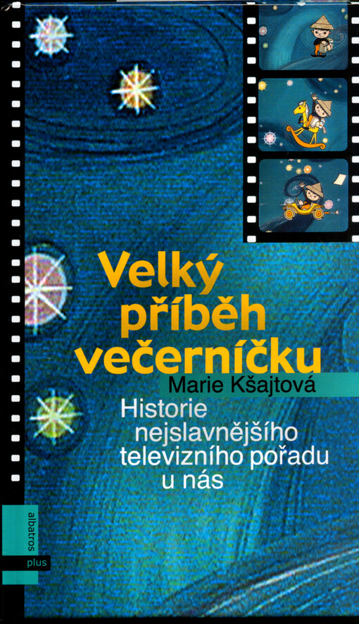 Velký příběh Večerníčku: historie nejslavnějšího televizního pořadu u nás