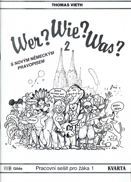 WER? WIE? WAS? 2. díl nový pravopis