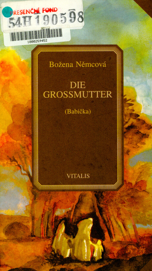 Die Grossmutter = Babička