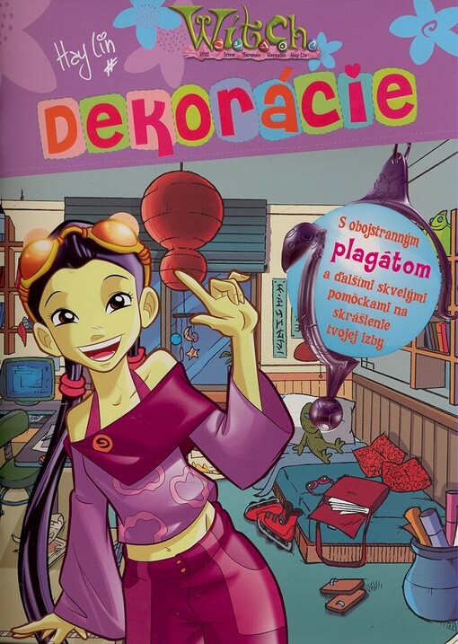 W.I.T.C.H. - dekorácie :Hay Lin