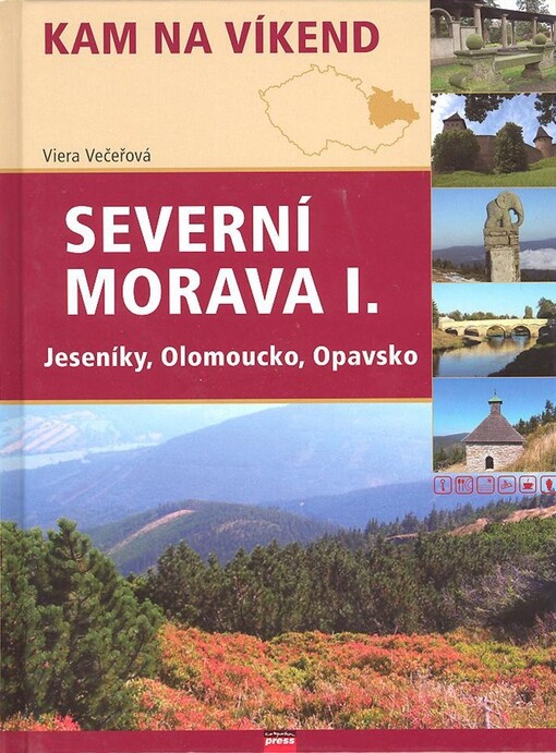 Severní Morava. I, Jeseníky, Olomoucko, Opavsko.