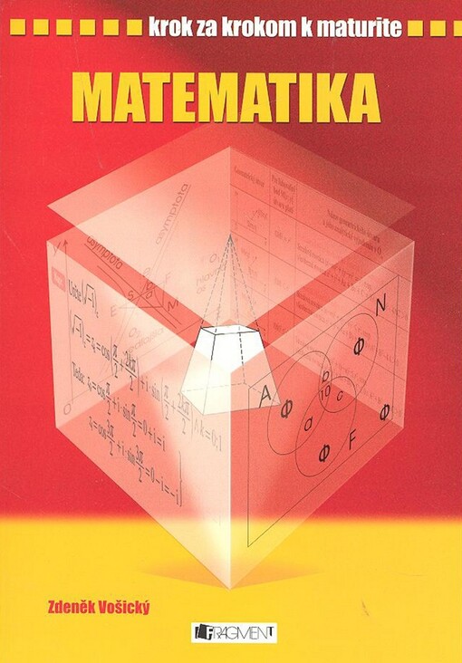 Matematika - Krok za krokom k maturite