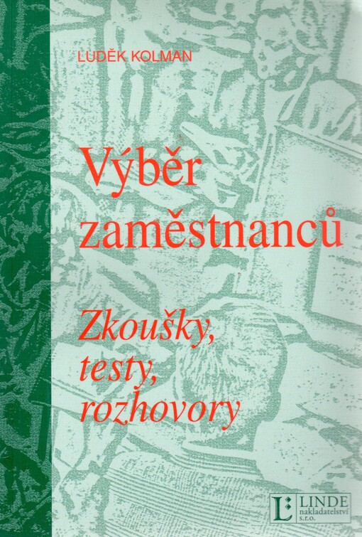 Výběr zaměstnanců: zkoušky, testy, rozhovory