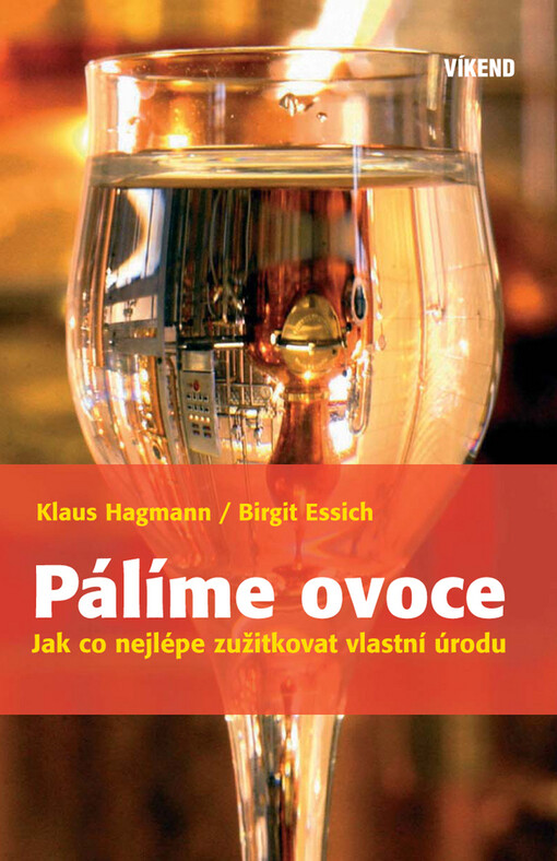 Pálíme ovoce - Klaus Hagmann, Birgit Essich