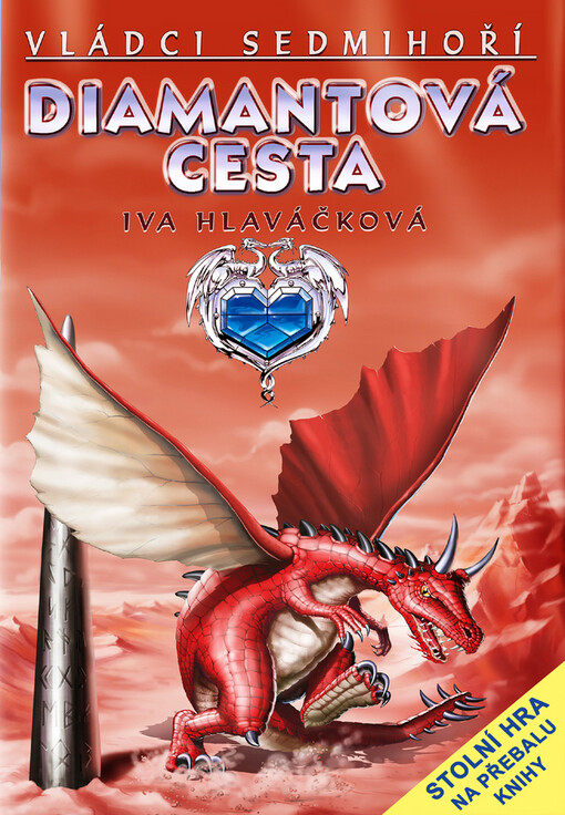 Vládci Sedmihoří.Diamantová cesta