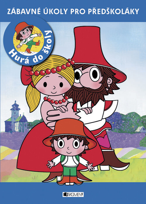 Zábavné úkoly pro předškoláky : hurá do školy