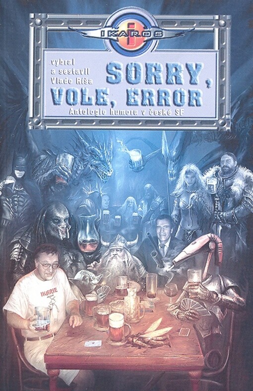 Sorry, vole, error : antologie českého SF humoru
