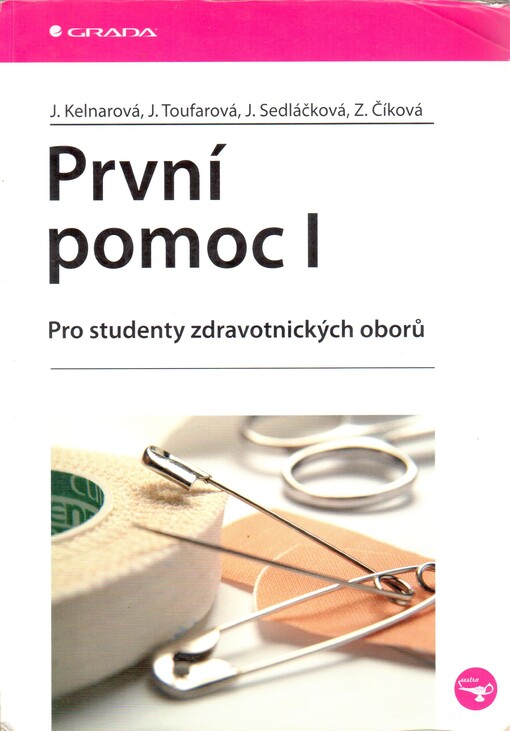 První pomoc I : pro studenty zdravotnických oborů