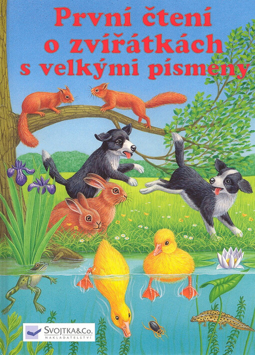 První čtení o zvířátkách s velkými písmeny