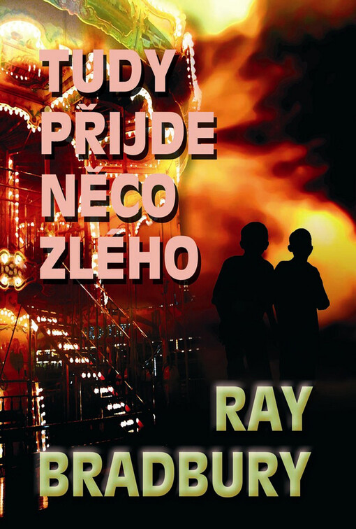 Tudy přijde něco zlého