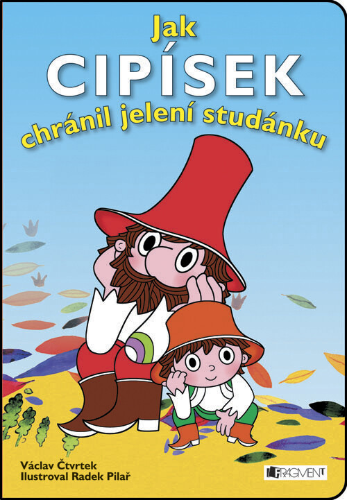 Jak Cipísek chránil jelení studánku
